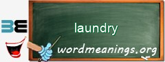 WordMeaning blackboard for laundry